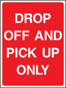 Drop Off & Pick Up Only Sign | Elevate Signs