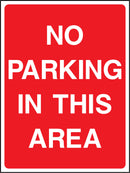 No Parking In This Area Sign | Elevate Signs