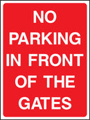 No Parking In Front Of The Gates Sign | Elevate Signs