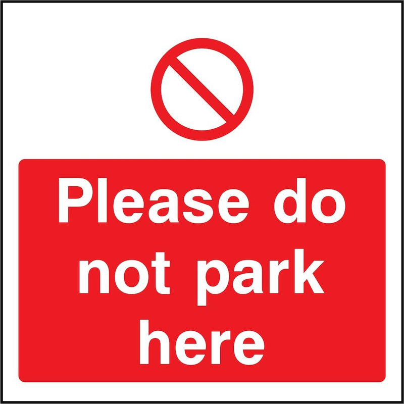 Please Do Not Park Here Sign | Elevate Signs