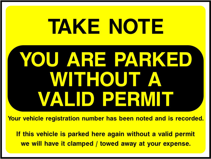 Take Note, Parked Without A Valid Permit Sign | Elevate Signs