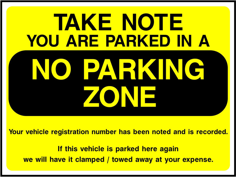Take Note, No Parking Zone Sign | Elevate Signs