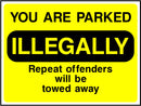 You Are Parked Illegally Sign | Elevate Signs