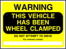 This Vehicle Has Been Wheel Clamped Sign | Elevate Signs
