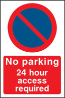 No Parking, 24 Hour Access Required Sign | Elevate Signs