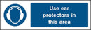 PPE Sign: Use Ear Protectors In Area | Elevate Signs