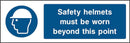 PPE Sign: Wear Safety Helmets Past Point | Elevate Signs