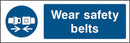 PPE Sign: Wear Safety Belts | Elevate Signs
