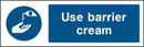 PPE Sign: Use Barrier Cream | Elevate Signs