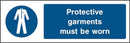 PPE Sign: Wear Protective Garments | Elevate Signs
