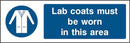 PPE Sign: Wear Lab Coats In Area | Elevate Signs