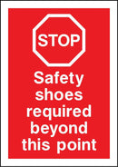 Stop Sign: Safety Shoes Required Beyond Point | Elevate Signs