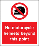 Security Sign: No Motorcycle Helmets