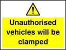 Clamping Sign: Unauthorised Vehicles Will Be Clamped