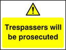 Security Sign: Trespassers Will Be Prosecuted