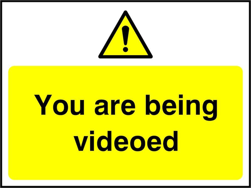 CCTV Sign: You Are Being Videoed