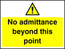 Access Sign: No Admittance Beyond This Point