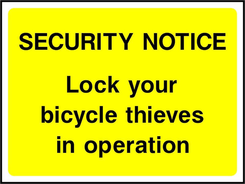 Security Notice Sign: Lock Your Bicycle