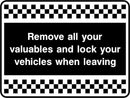 Security Sign: Remove Valuables & Lock Vehicles