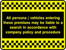 Security Sign: Persons & Vehicles Liable To Search
