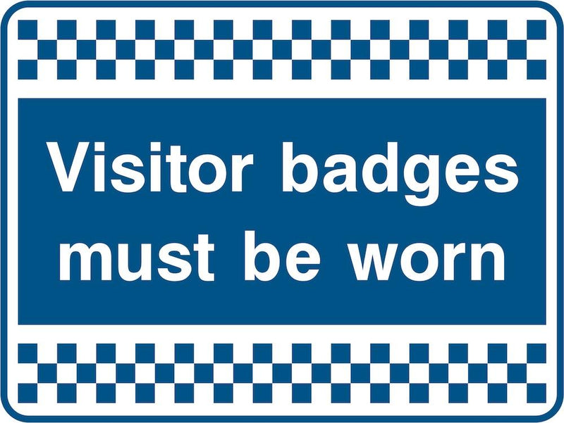 Security Sign: Visitor Badges Must Be Worn