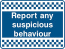 Security Sign: Report Suspicious Behaviour
