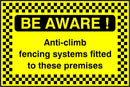 Security Sign: Be Aware, Anti Climb Fencing