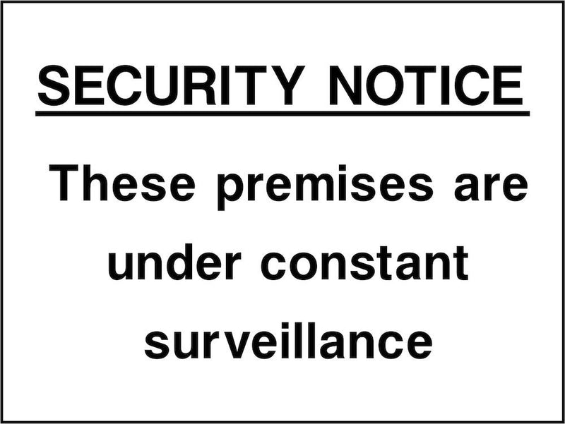 CCTV Sign: Premises Under Constant Surveillance