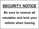 Security Sign: Remove Valuables & Lock Vehicle