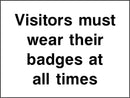 Security Sign: Visitors Must Wear Badges