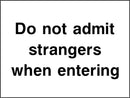 Security Sign: Don't Admit Strangers When Entering