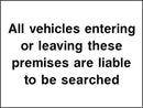 Security Sign: Vehicles Liable To Be Searched