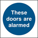 Door Sign: These Doors Are Alarmed