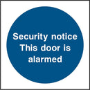 Door Sign: Security Notice, Door Is Alarmed