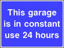 Traffic Sign: Garage In Constant Use