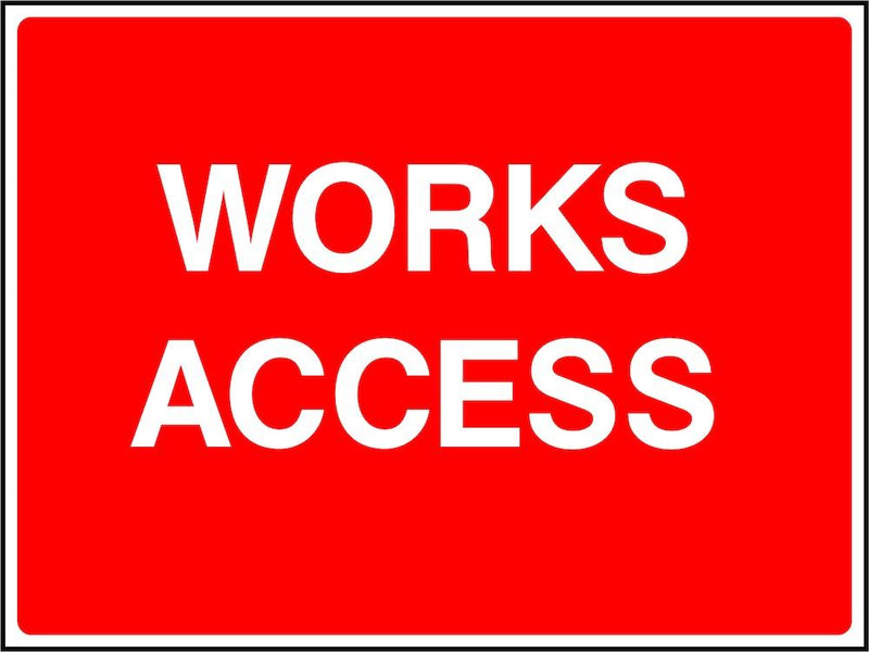Site Traffic Sign: Works Access