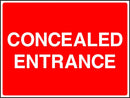 Traffic Sign: Concealed Entrance