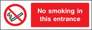 No Smoking In Entrance Sign | Elevate Signs