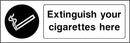 Extinguish Cigarettes Here Sign | Elevate Signs