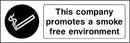 This Company Promotes Smoke Free Environment Sign | Elevate Signs