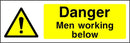 Danger Sign: Men Working Below