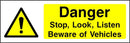 Danger Sign: Beware of Vehicles