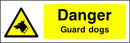 Danger Sign: Guard Dogs