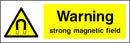 Warning Sign: Strong Magnetic Field