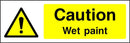 Caution Sign: Wet Paint