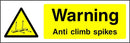 Warning Sign: Anti Climb Spikes