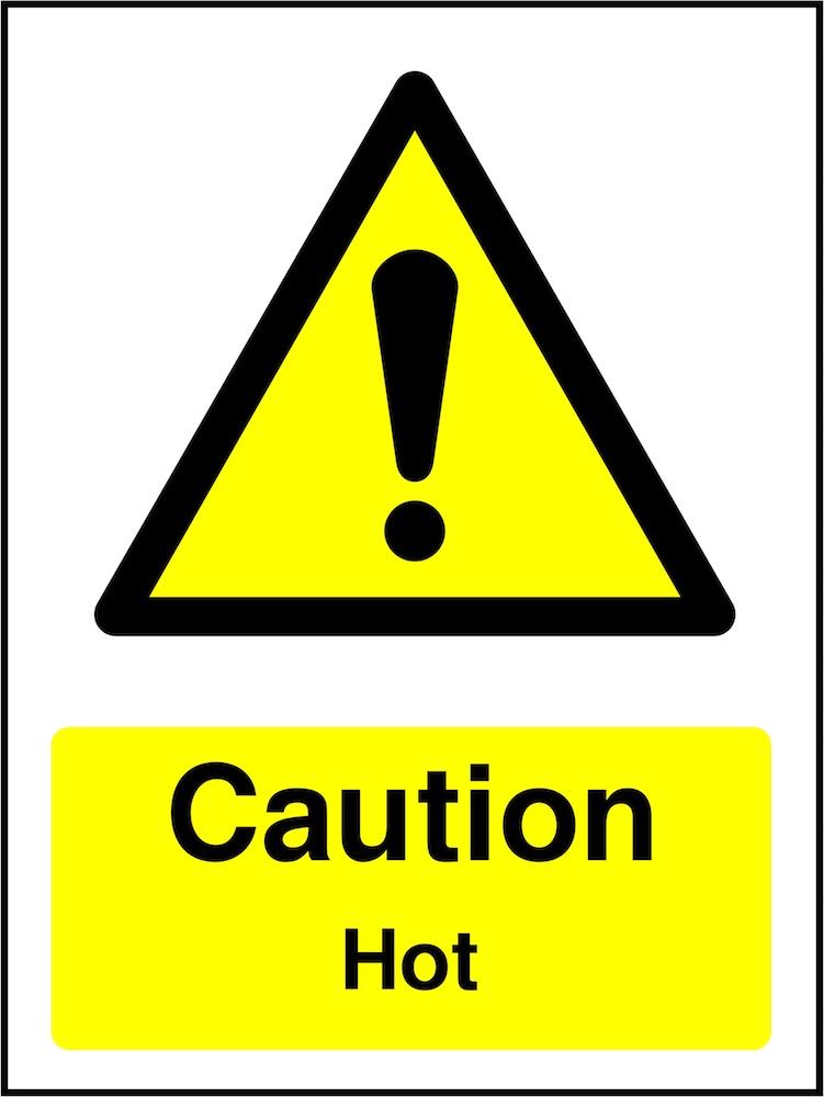 Caution Sign: Hot