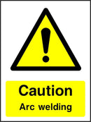 Caution Sign: Arc Welding