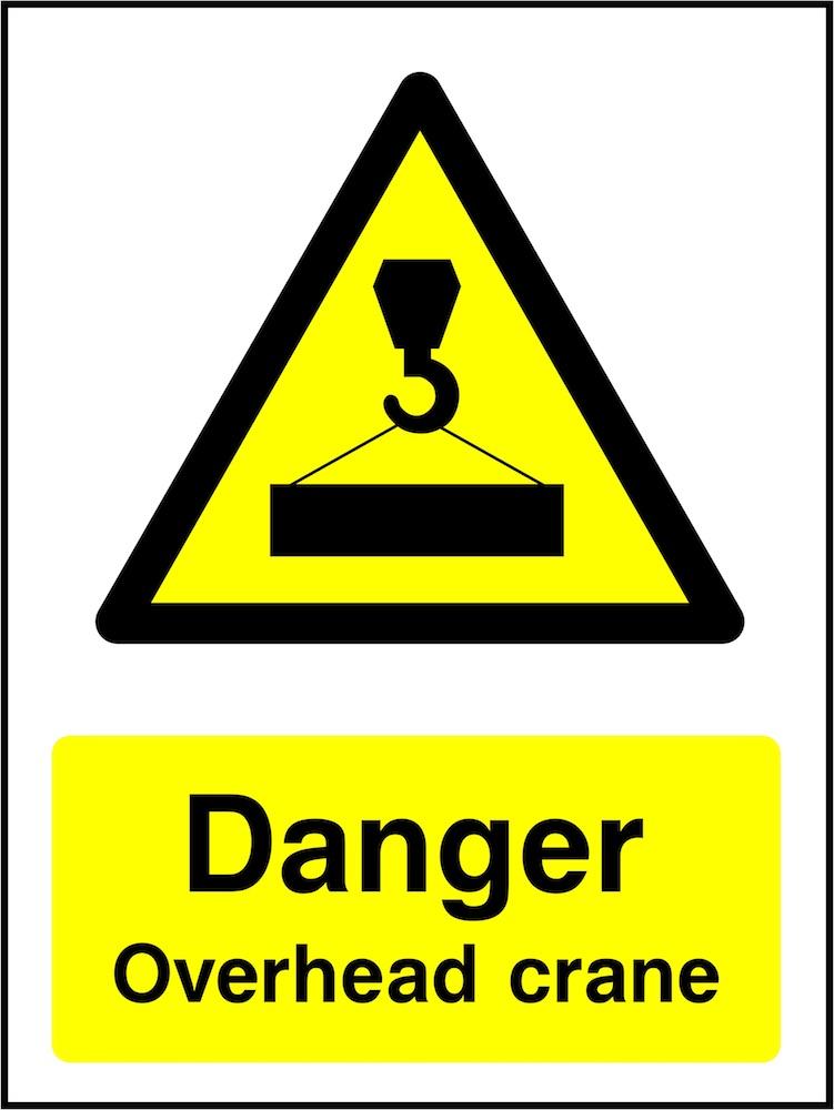 Danger Sign: Overhead Crane